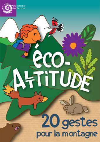 Eco-altitude : dépliant d'information Eco-altitude : Les bonnes attitudes  © Parc national des Ecrins