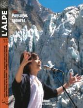 L'alpe n° 73 Paysages sonores