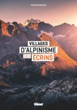 Couverture du livre Villages d'alpinisme des Écrins